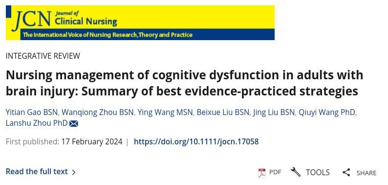 Nursing management of cognitive dysfunction in adults with brain injury: Summary of best evidence-practiced strategies. New #IntegrativeReview by authors Yitian Gao BSN, Wanqiong Zhou BSN, Ying Wang MSN et al buff.ly/3OPOtTg