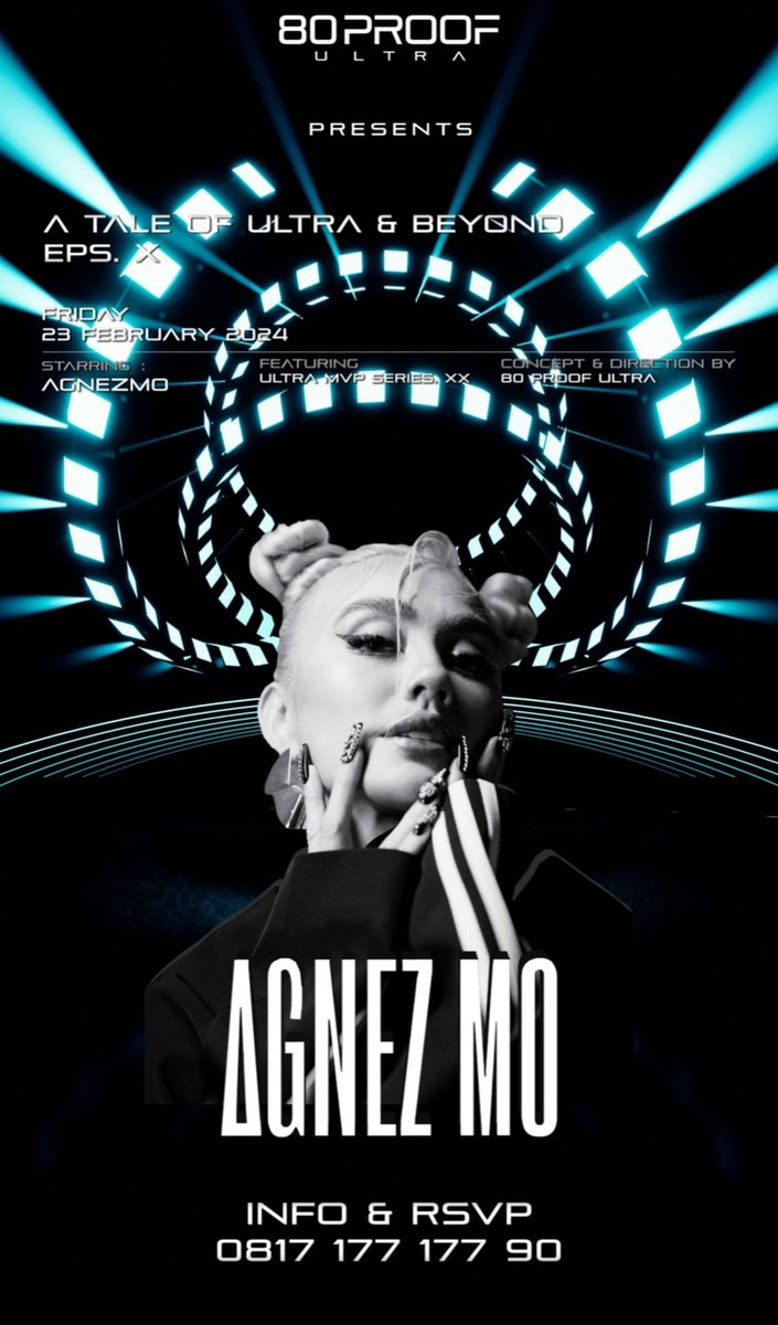 FansAgnesMonica's tweet photo. [SHOW] Agnez Mo akan  tampil di 80 Proof Ultra "A Tale of Ultra &amp; Beyond EPS. X" | Jumat, 23 Februari 2024 | 80 PROOF ULTRA | Jl. BSD Boulevard Utara No.18-23,Tangerang, Banten | RSVP QUICK - 0817 177 177 90 https://t.co/3YUJCquaGF