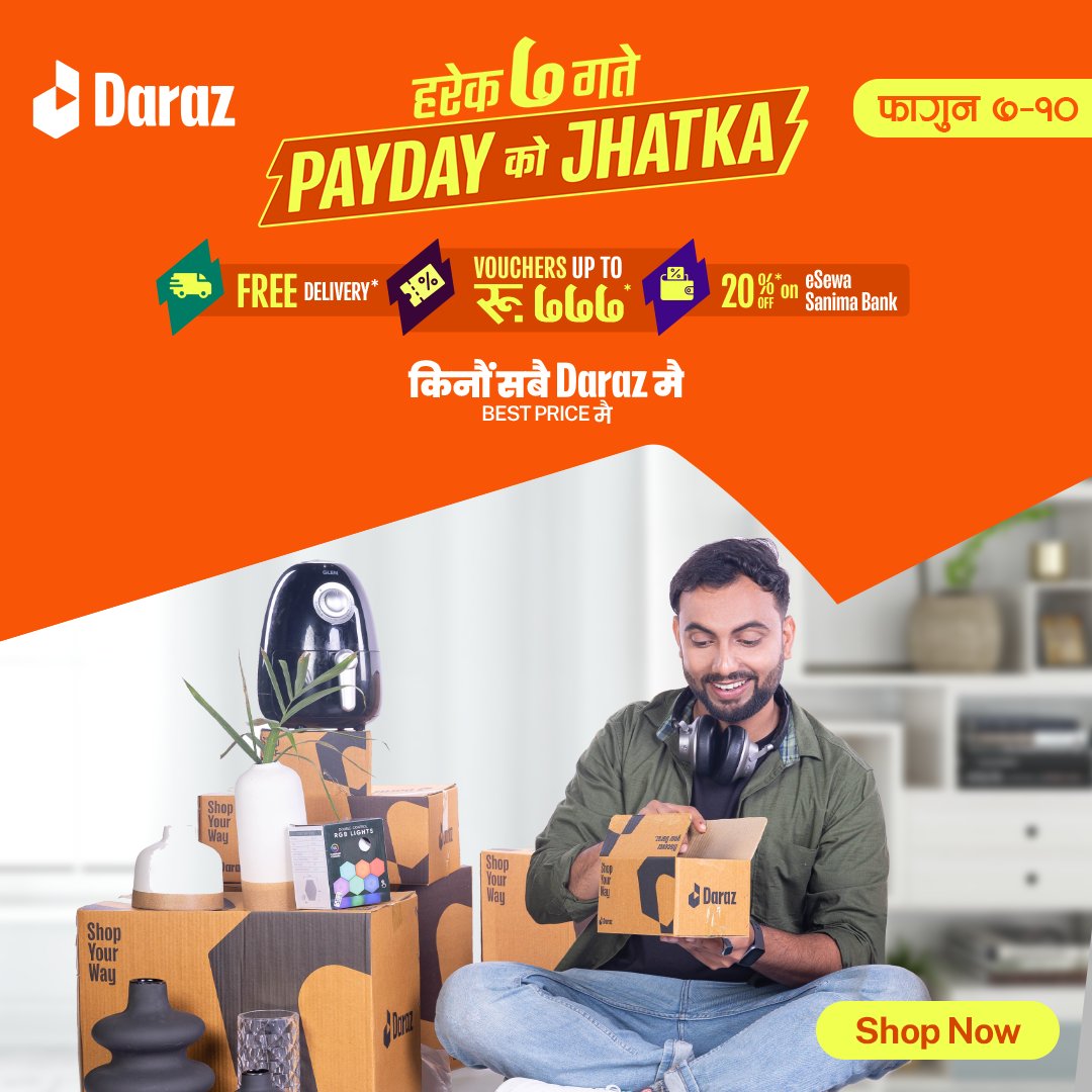 Daraz मा हरेक ७ गते shop गर्नुहोस् र पाउनुहोस् Free Delivery* , रू ७७७* सम्मको vouchers र eSewa र Sanima Bank बाट २०%* को छुट ! Sale is Live, so hurry up to shop! 🤩⁣
⁣⁣
#DarazNepal #DiscoverDaraz #KinauSabaiDarazMai #PayDayKoJhatka #PayDay #LiveNow #SaleisLive