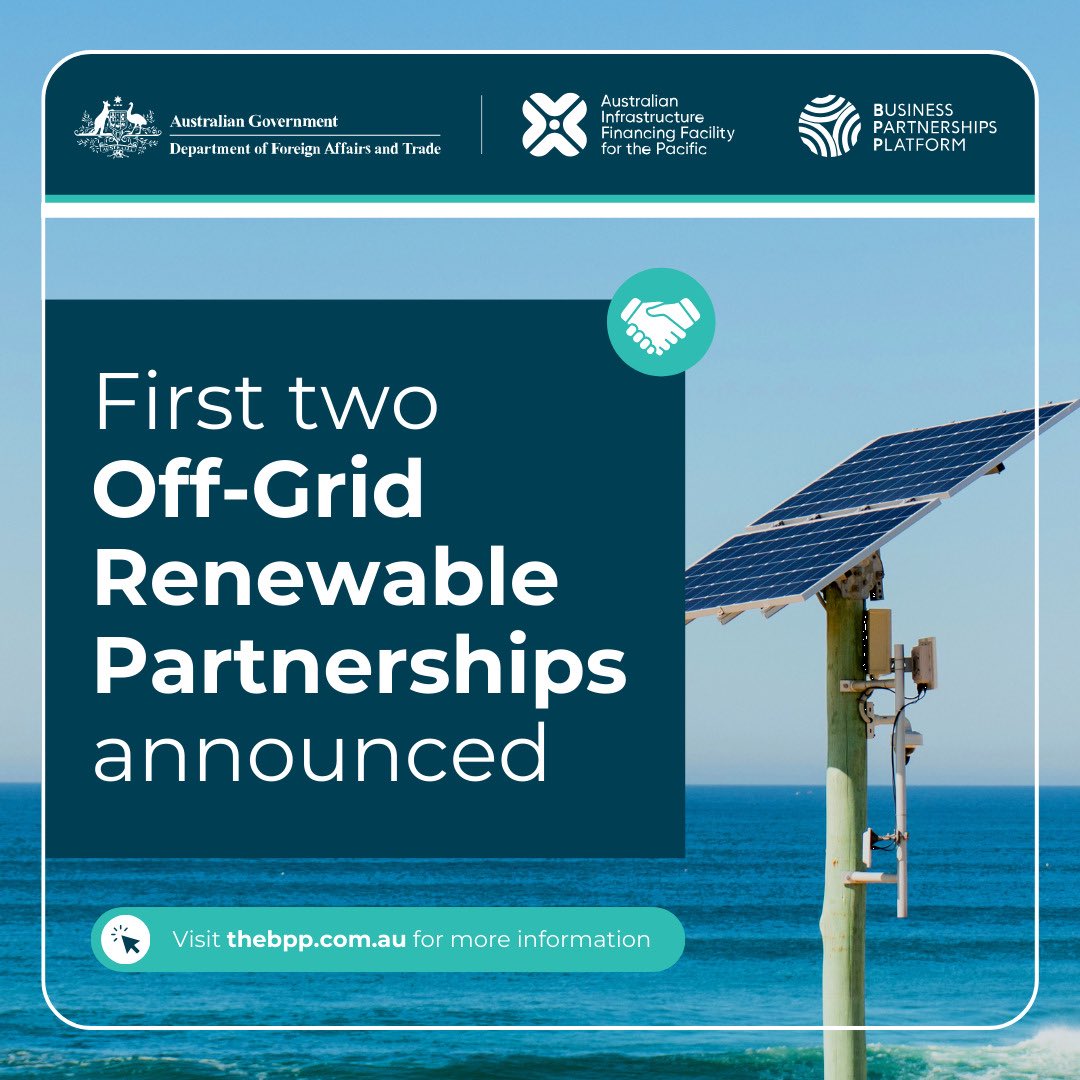 Exciting to see the first two 🇦🇺Australian Infrastructure Financing Facility for the Pacific (AIFFP) Off-Grid Renewable Energy Partnerships for the Pacific and Timor Leste announced last week! 🌞