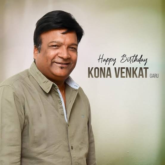 Wishing You A Happy  Birthday @konavenkat99 Garu 🎉
Have a Blockbuster year ahead!
Best Wishes for #GeethanjaliMalliVachindi and upcoming ventures 👍
@KonaFilmCorp

#HBDKonaVenkat