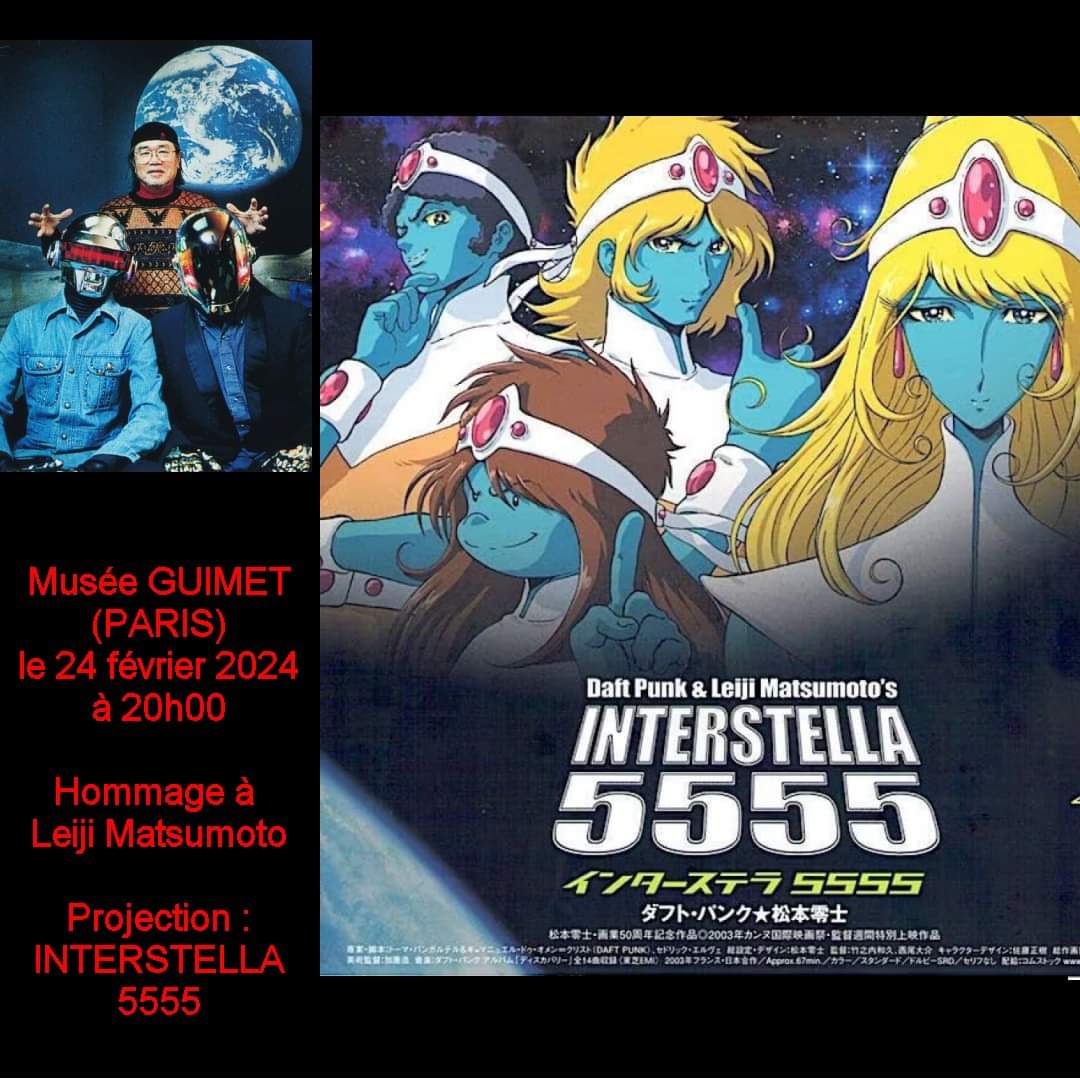 TokiNoWa_WLF's tweet photo. L’héritage de Leiji Matsumoto @MuseeGuimet
Samedi 24 février 2024 à 20h00 - Auditorium
Interstella 5555 : The Story of the Secret Star System, 2003, de Leiji Matsumoto, Thomas Bangalter et Guy-Manuel de Homem-Christo.
https://t.co/IqlHORGQpJ https://t.co/jxxT8HCrhm