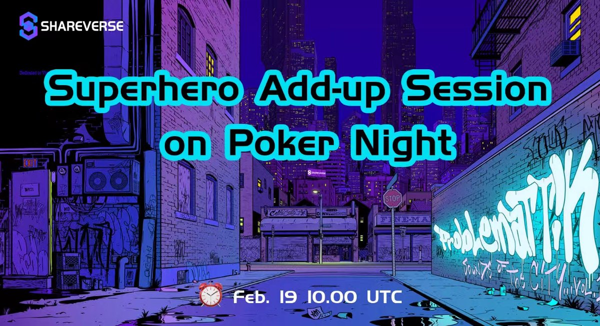 🎉🎊Great news! @shareverse_ is hosting another #Superhero event tonight! The previous #2 Guild Game was so exciting that it didn't finish, more sets of players are lineup and waiting, so we schedule an add-up Guild Game on Poker Night today. ⏰Date and time: Feb. 19, 10.00UTC…
