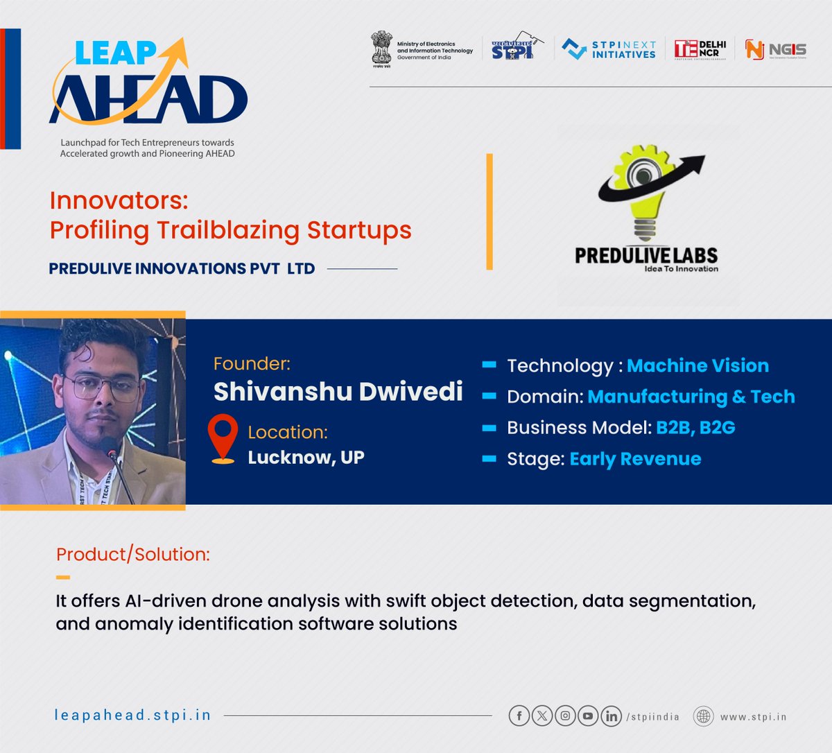 @predulive Innovative Pvt Ltd, one of the 75+ selected startups for LEAP AHEAD Cohort, is transforming agriculture and infrastructure with cutting-edge drone solutions leveraged with advanced computer vision and AI algorithms.