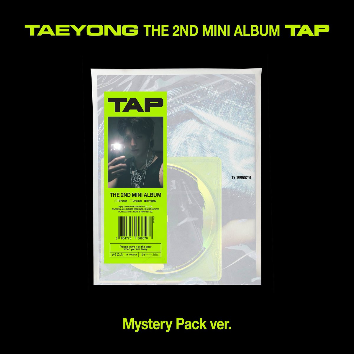 TAEYONG ‘TAP’ - The 2nd Mini Album Details 

Flip Zine ver.
- photo card สุ่ม 1 จาก 3
- สมุดเนื้อเพลง 16p
- hidden card สุ่ม 1 จาก 2
- โปสการ์ด สุ่ม 1 จาก 3
- โปสเตอร์พับ สุ่ม 1 จาก 2

Mystery Pack ver.
- tabloid 16p
- hidden card & case สุ่ม 1 จาก 2
- สมุดภาพ photozine 16p
-