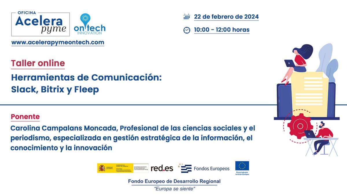 📢#AceleraPymeonTech cierra su calendario de jornadas en Febrero‼️
➡️Taller online 'Herramientas de Comunicación: Slack, Bitrix y Fleep'
🗓️ Jueves 22 - 10:00h
👩‍💻 <a href="/c_campalans/">Carolina Campalans</a>
Más info e inscripciones gratuitas: n9.cl/fhm7z
#AceleraPyme #OficinasAceleraPyme #FEDER