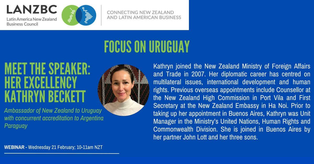 Don't miss the opportunity to hear from Her Excellency Kathryn Beckett, NZ Ambassador to Uruguay with concurrent accreditation to Argentina and Paraguay. She will provide an update on NZ-Uruguay government priorities. To register: nzte.zoom.us/webinar/regist… @MFATinAuckland #Uruguay