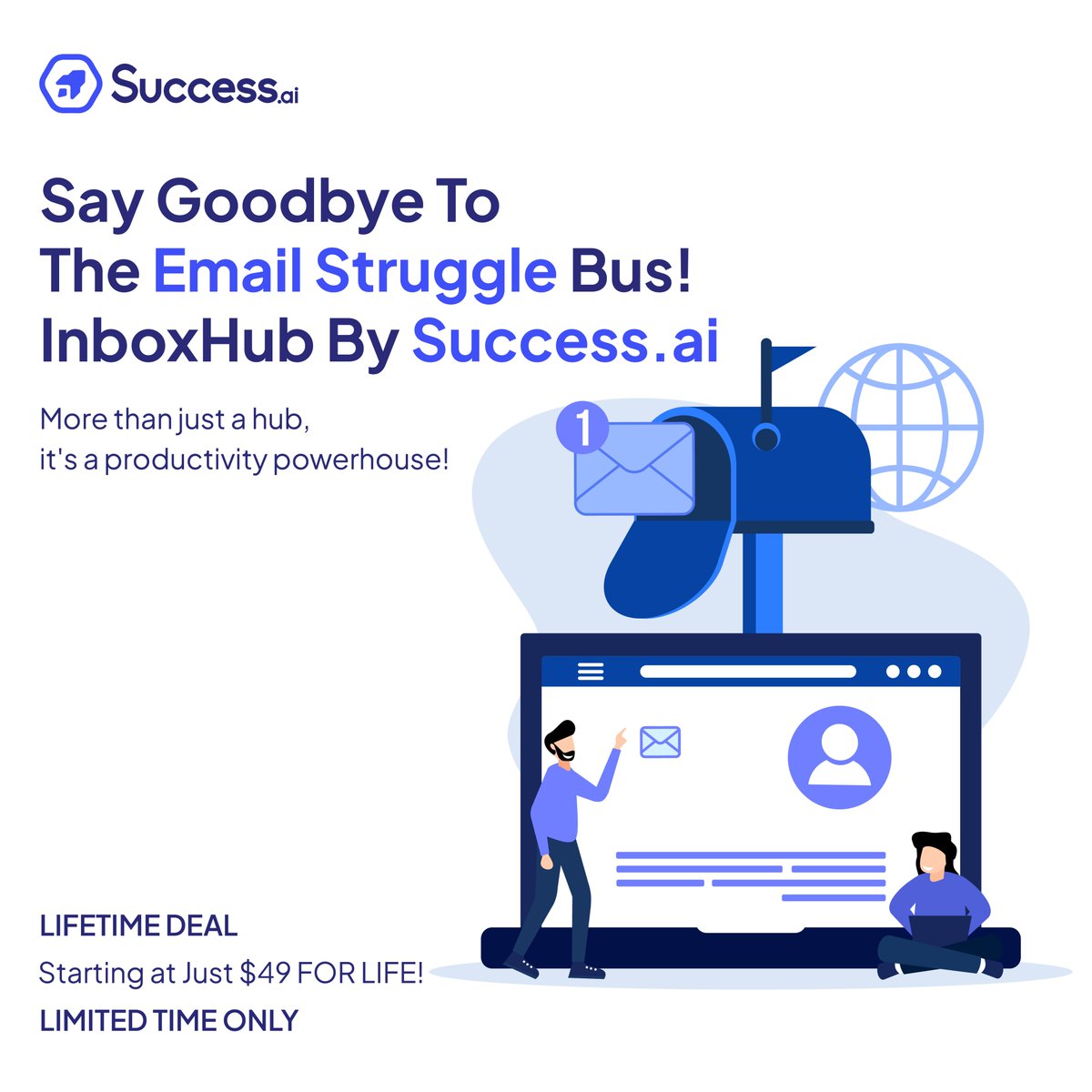 Solve email chaos with InboxHub by Success.ai! Centralize emails, streamline search, and boost productivity. Try it today and unlock your email potential!

Grab our Lifetime Deal: appsumo.com/products/succe…

#SuccessAi #InboxHub #LTD #SuperchargeYourInbox #GoodbyeEmail