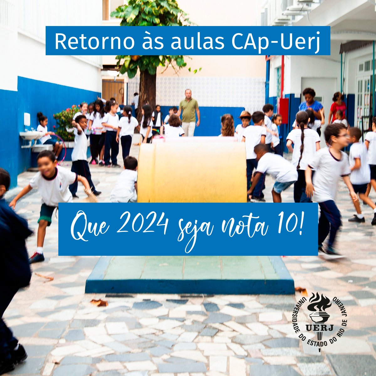 Mais um ano se inicia no CAp-Uerj! Estamos felizes em receber os novos  estudantes e reencontrar aqueles que já são nossos alunos, de volta à  rotina escolar. Desejamos a todos boas-vindas e, image size:1200x1200