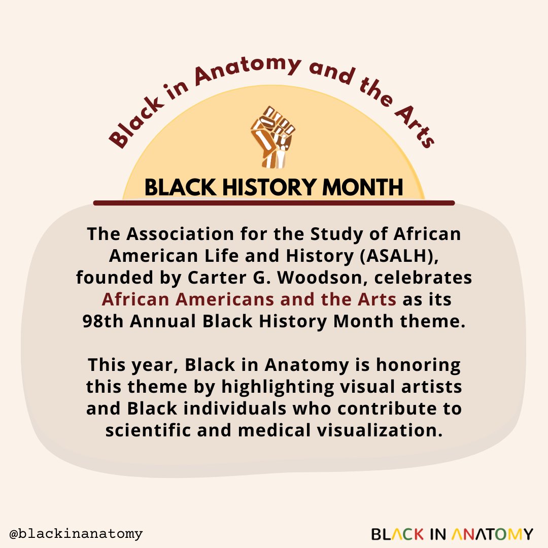 This #BlackHistoryMonth, Black in Anatomy is following the <a href="/ASALH/">ASALH</a>’s lead by honoring African Americans and the Arts through #BlackinAnatArt! 

Join us as we celebrate incredible Black artists who contribute to scientific and medical visualization!

 #BlackinAnat
