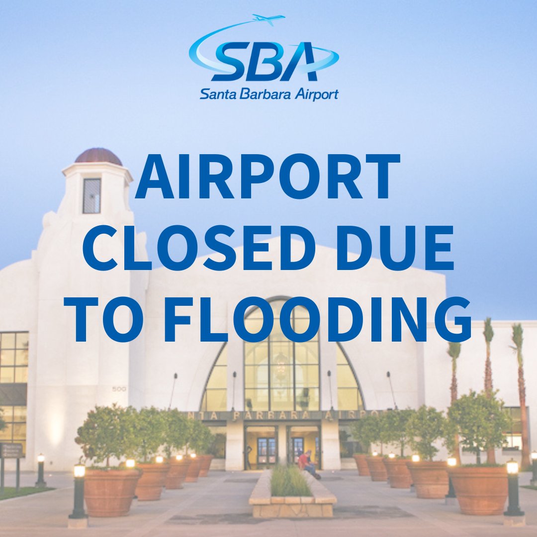 SBA is closed due to flooding on the airfield. Commercial flights have been canceled, general aviation operations are paused, and the Terminal is closed. For info about specific flights, please contact your airline directly.