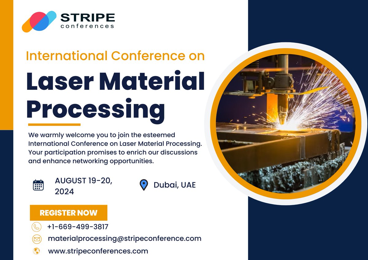 stripeconferenc's tweet image. 🔬✨ Join us at the International Conference on Laser Material Processing in Dubai, UAE, on August 19-20, 2024!  #LaserMaterialProcessing #DubaiConference #InnovationInTechnology #GlobalManufacturingCommunity #JoinUsNow 🌐 stripeconferences.com/laser-material… See you in Dubai!