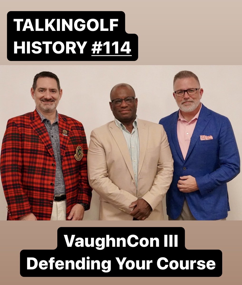 The hiatus is over…we are proud to announce Epsiode #114 & the kick-off to Season 6 of the @talkingolf history podcast. VaughnCon III: Defending Your Course with special guest, Jason Straka of @FryStrakaGolf. Click to listen for free: talkingolf.fireside.fm/114 #GolfHistory