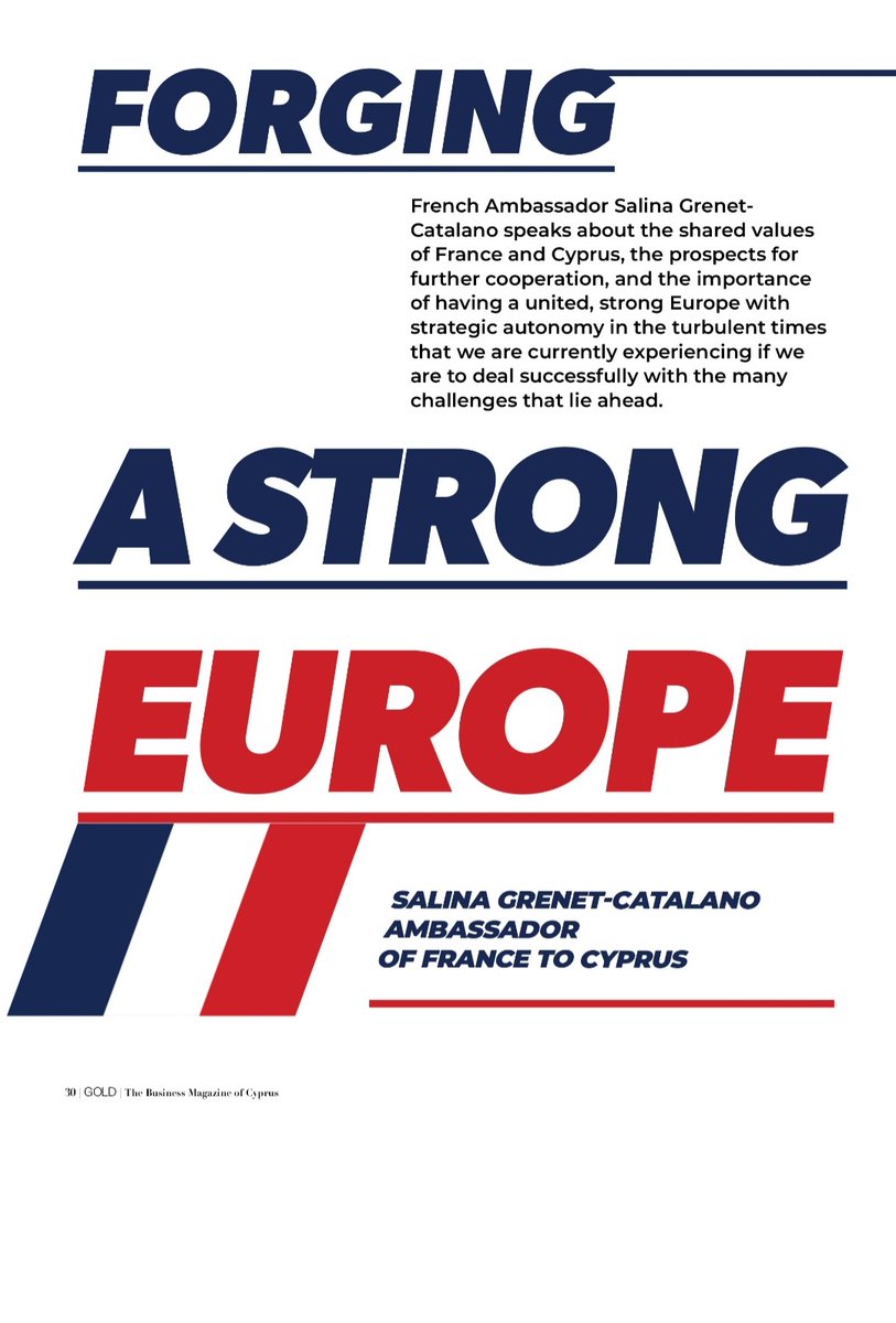FranceaChypre's tweet photo. The relations between π«π· and π¨πΎ are based on a very close partnership and on our common will to build a #stronger #Europe.
Read Ambassador @SalinaGrenet's full interview for #goldmagazine π https://t.co/uiSqySGul4 (from page 30). https://t.co/9NgzI1wAuf