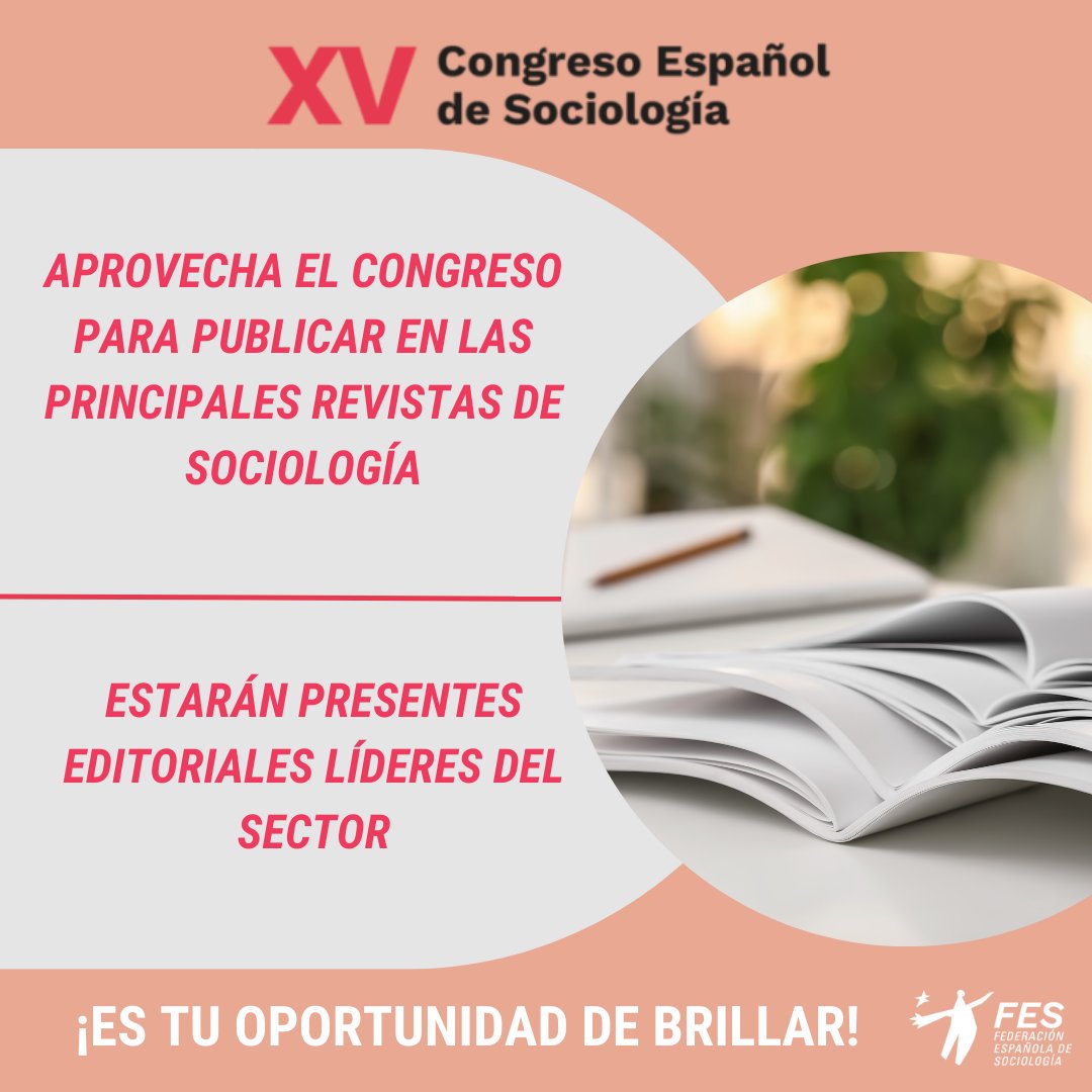 📚 ¡Tu investigación merece ser vista! Únete al #CongresoFES2024 y publica en las principales revistas de sociología. ¡Estarán presentes editoriales líderes!
🙌 Da el próximo paso en tu carrera.
📆 Presentación de comunicaciones: Desde el 15/01 al 29/02.
ow.ly/6mlb50QBUPq