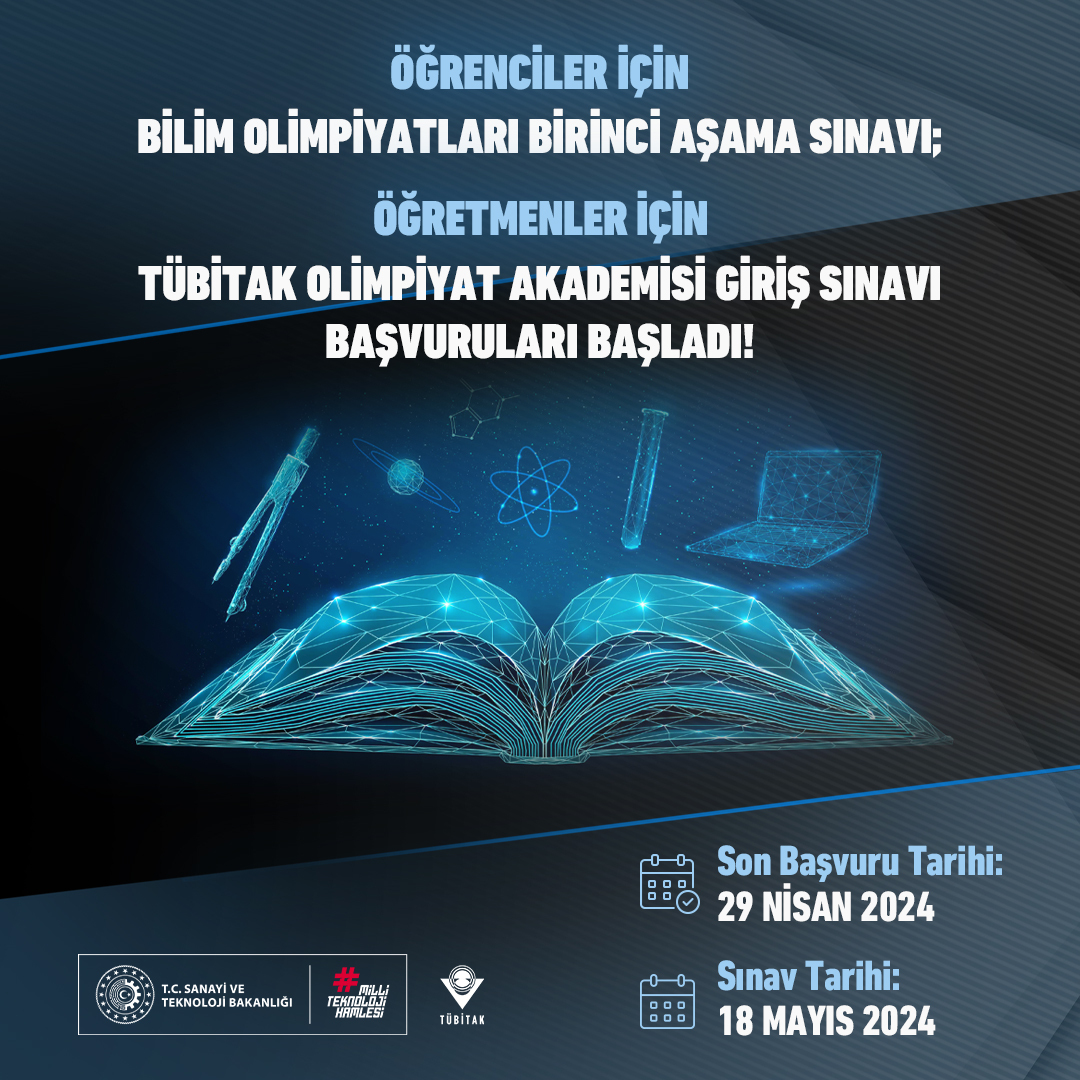 Tubitak's tweet photo. 🎓 Öğrenciler için; Bilim Olimpiyatları Birinci Aşama Sınavı,

👩‍🏫 Öğretmenler için; TÜBİTAK Olimpiyat Akademisi Giriş Sınavı başvuruları başladı!

📝 Astronomi ve Astrofizik, Bilgisayar, Biyoloji, Coğrafya, Fizik, Kimya, Matematik, Ortaokul Bilgisayar, Ortaokul Matematik alanlarında düzenlenecek. 

Son başvuru tarihi:
🗓️ 29 Nisan 2024

Sınav tarihi:
📝 18 Mayıs 2024

📌 @TubitakBIDEB 

Detaylar: 👇
https://t.co/LXzr0BY7vH