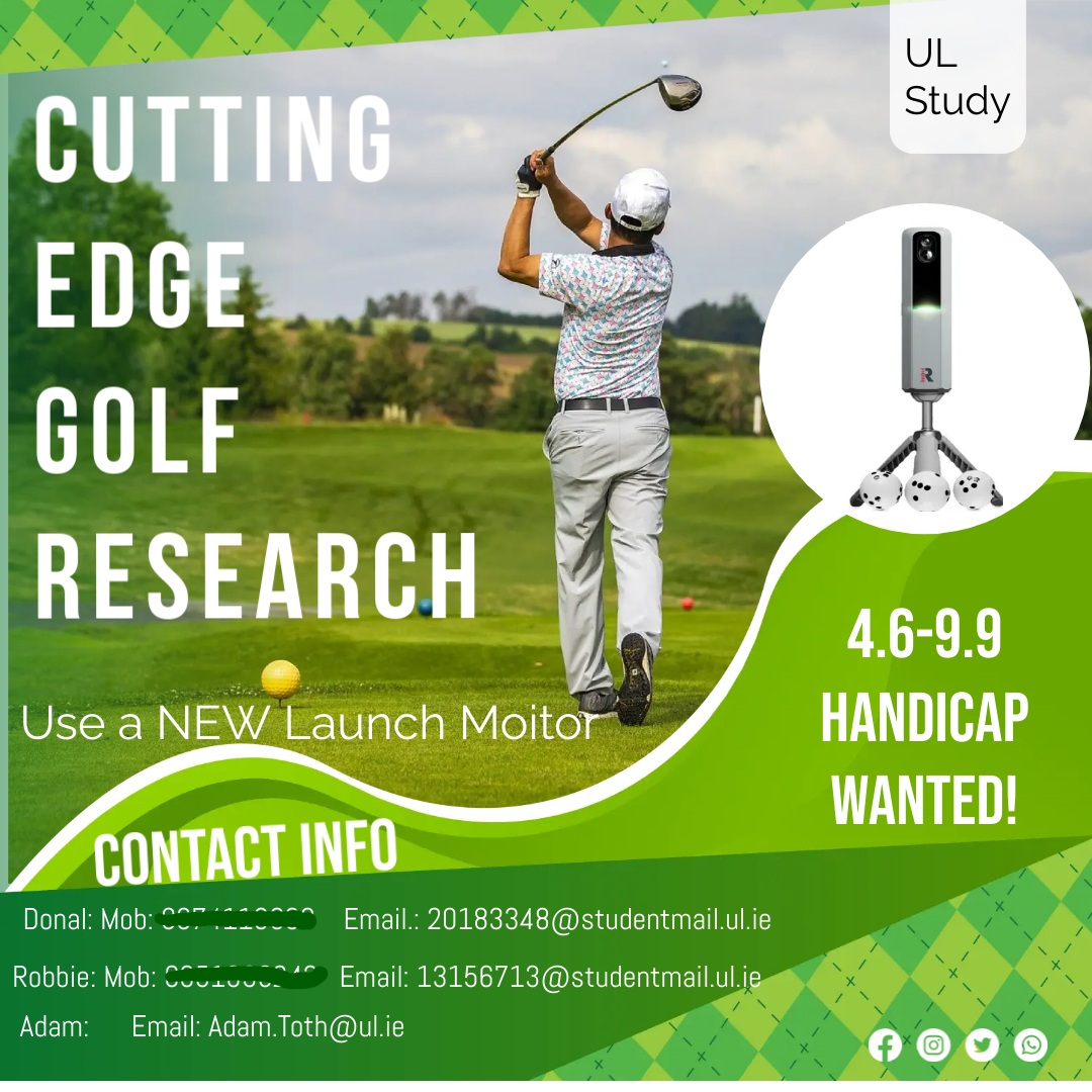 'Check out and come participate in new #golf #research. @UL students are running a study on how different types of feedback affect golf performance! Contact info below and use the link in the thread to book your spot!' @BallyneetyGC @CastletroyGC @BallybunionGN @LahinchGolfClub