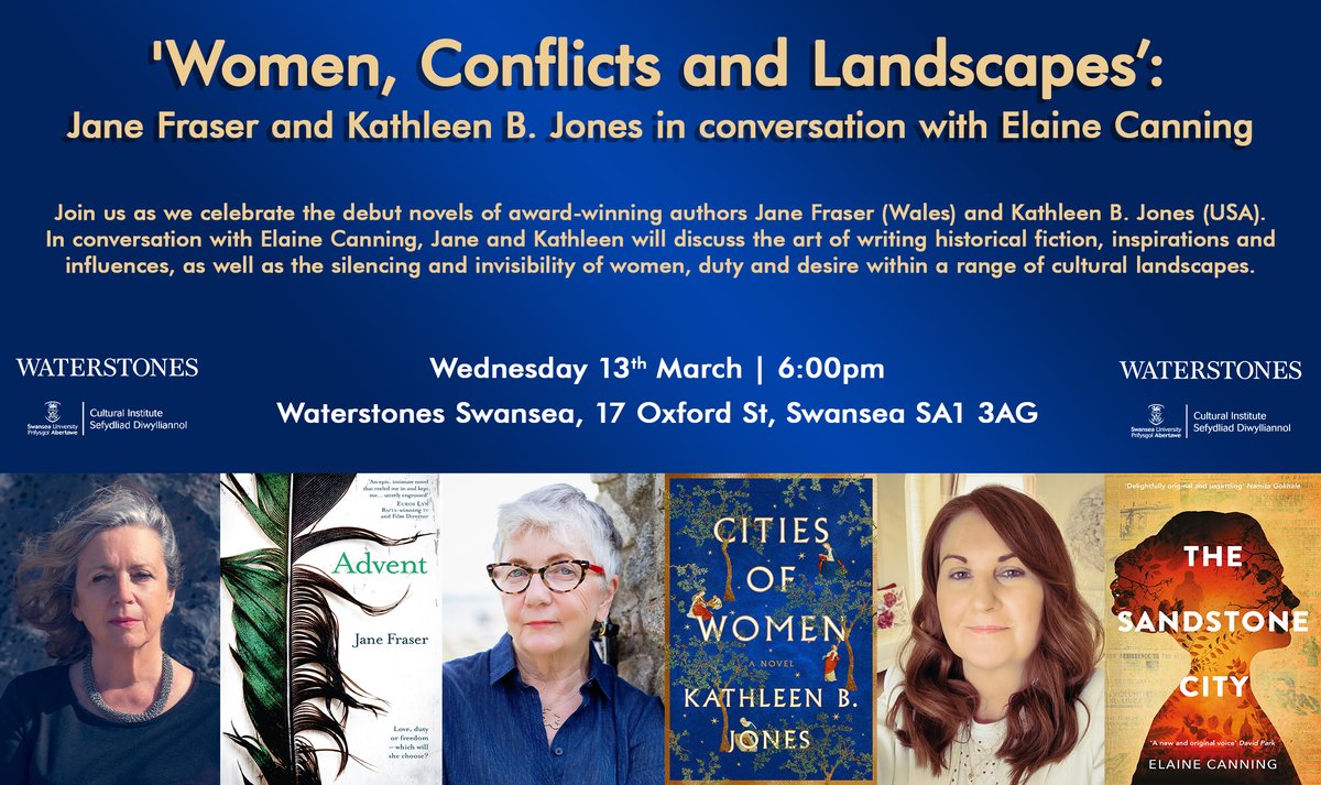 'Women, Conflicts and Landscapes': @jfraserwriter and @KBJonesWrites in conversation with @elaine_canning 🗓️ Wednesday 13 March ⌚️ 18:00 - 19:00 📍 @swanseastones FREE 🎟️bit.ly/womenconflictl…