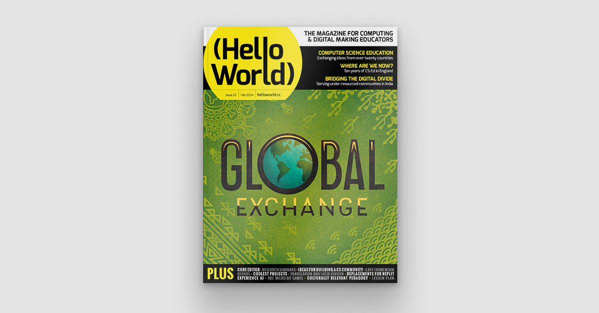 Hello World, issue 23, is OUT NOW! In this issue, we explore how #Computing is taught around the globe 🌍🌏🌎 Educators, researchers, and volunteers share their ideas and experiences. Download your free copy: rpf.io/hw23 #CSEd #Education #Teaching #EdTech #CSForAll