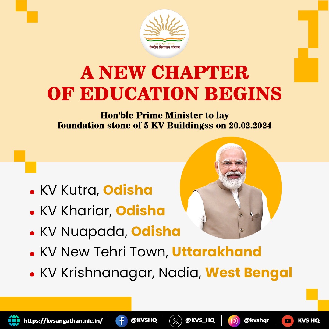 Beginning of new pathway in Education! #KVS Family is delighted to share that Hon'ble Prime Minister Sh. @narendramodi will virtually inaugurate newly constructed buildings of 20 #KVs and lay foundation stone of 05 #KVs located in different parts of India on 20th February 2024.