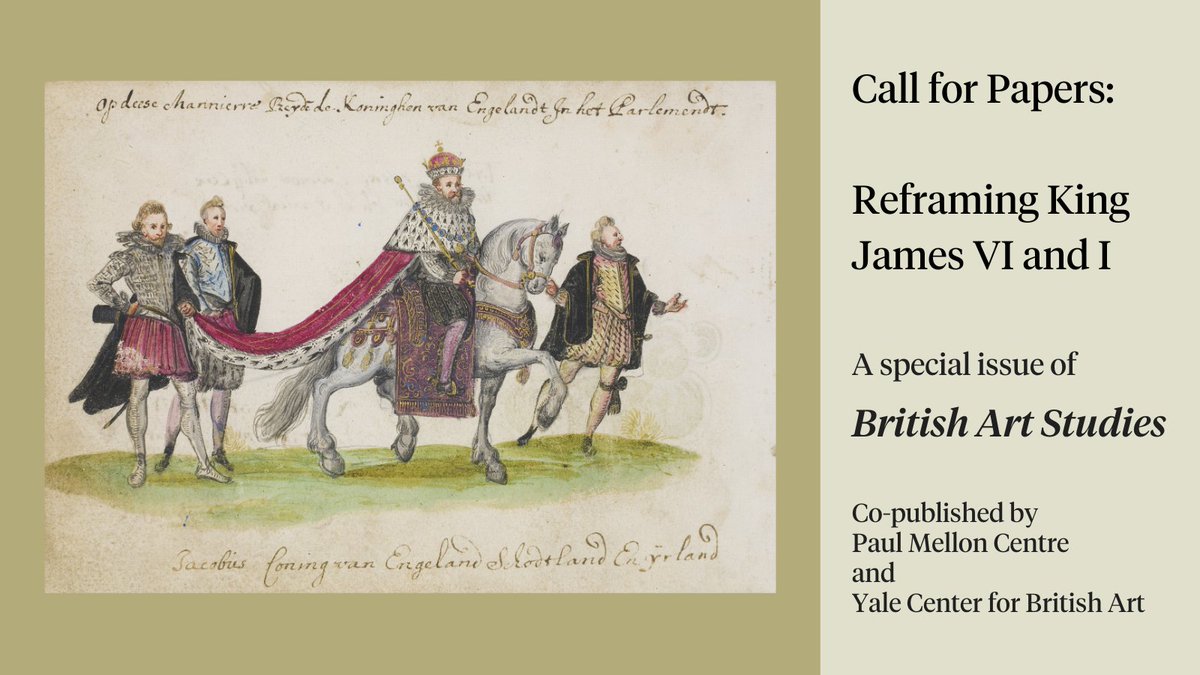 ✨Call for Papers: Reframing King James VI and I The open access journal, @BASjournal, invites proposals for articles and features on Jacobean visual and material culture for a special themed issue publishing in 2025. More information: paul-mellon-centre.ac.uk/whats-on/forth…