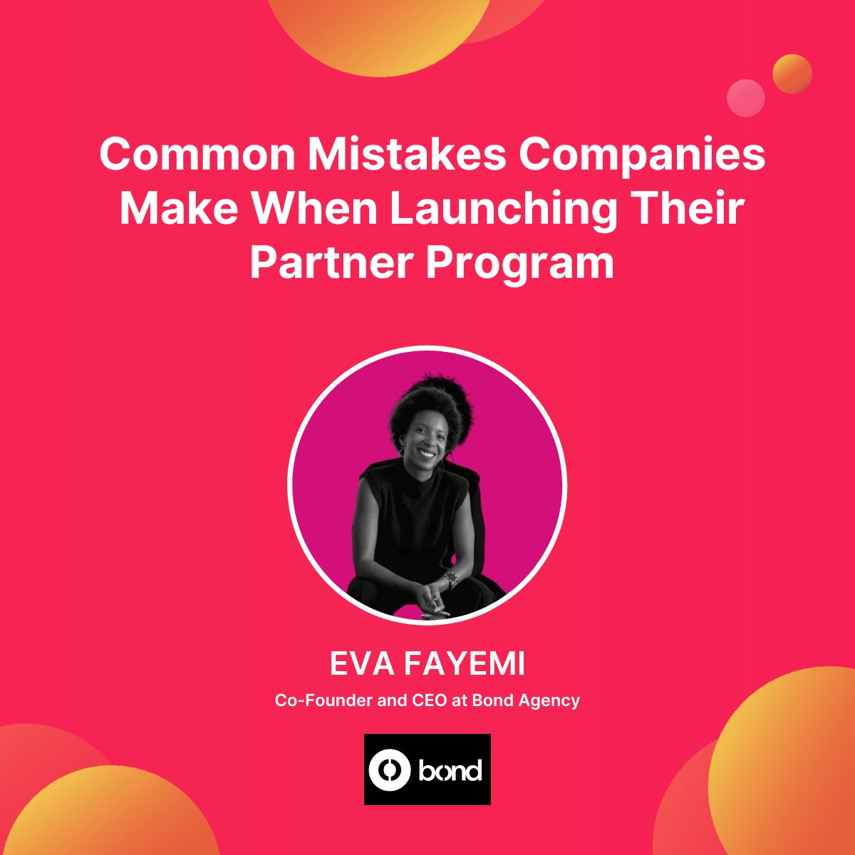 Launching your #partnerprogram is exciting, but are you facing unexpected challenges? 😓

Learn from Eva Fayemi of Bond Agency as she shares insights on avoiding common mistakes. 

Check out her tips here 👉 bit.ly/3ONmtzr