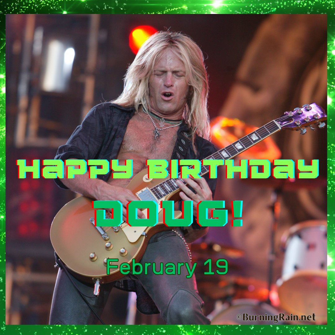 Happy Birthday Doug!🎉🎂🎈✨
 #BurningRain #DougAldrich
