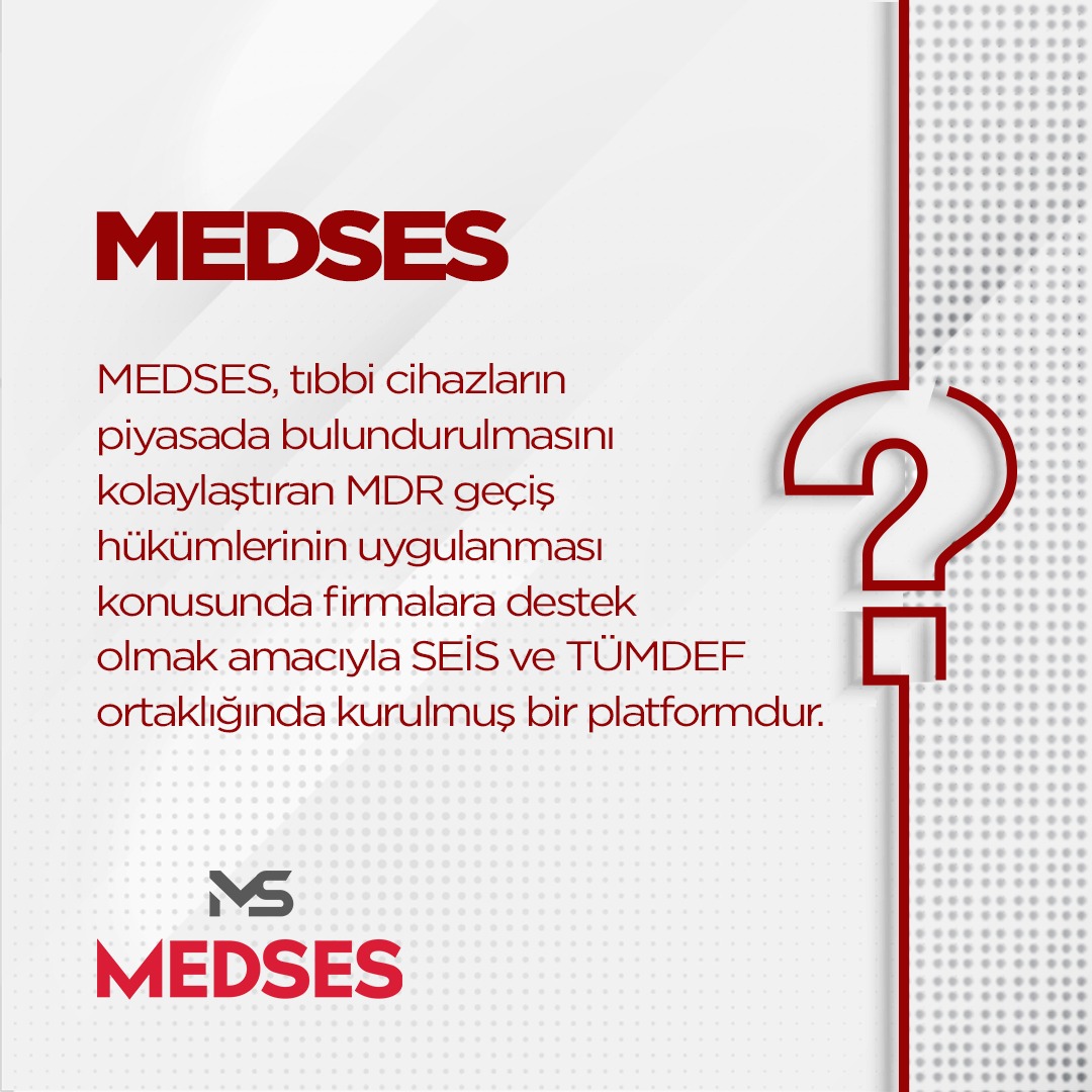 MEDSES açıldı, peki MEDSES nedir? MEDSES, tıbbi cihazların piyasada bulundurulmasını kolaylaştıran MDR geçiş hükümlerinin uygulanması konusunda firmalara destek olmak amacıyla SEİS ve TÜMDEF ortaklığında kurulmuş bir platformdur.
<a href="/lemeoz/">Levent Mete Özgürbüz</a> <a href="/trseis/">SEİS</a> <a href="/tumdef/">TÜMDEF</a> <a href="/artedernegi/">arted</a> <a href="/STKSADER/">SADER</a>