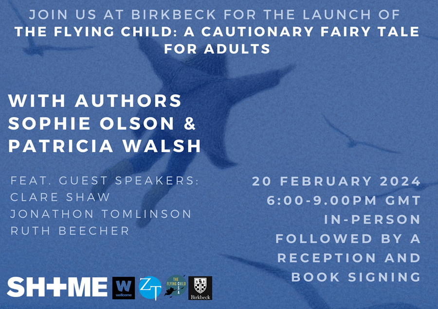 BOOK LAUNCH: THE FLYING CHILD: A CAUTIONARY FAIRY TALE FOR ADULTS When: 20 February 2024, 18:00 — 21:00 Venue: Birkbeck Clore Management Centre Book your place here: cis.bbk.ac.uk/apex/a01u/f?p=…