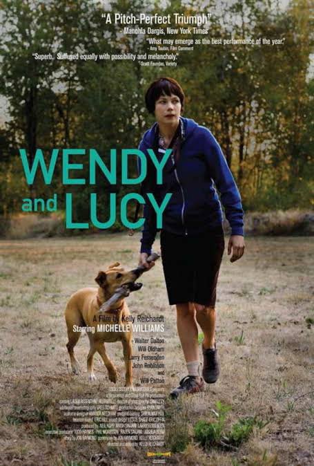 #女性監督・女性メインキャストの傑作映画
『ウェンディ＆ルーシー』

ケリー・ライカートをあえて'女性'監督に当てはめたくはないけれど、『ショーイング・アップ』にいたるミシェル・ウィリアムズとのコラボレーションはどれも傑作。