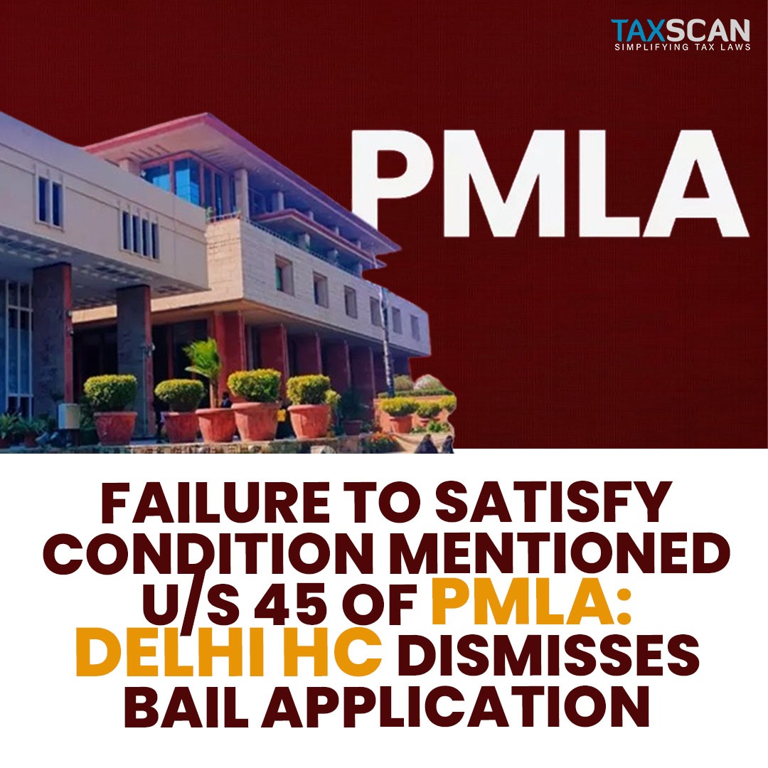 tax_scan's tweet image. taxscan.in/failure-to-sat…
#pmla #delhihighcourt #bailapplication #taxscan #taxnews