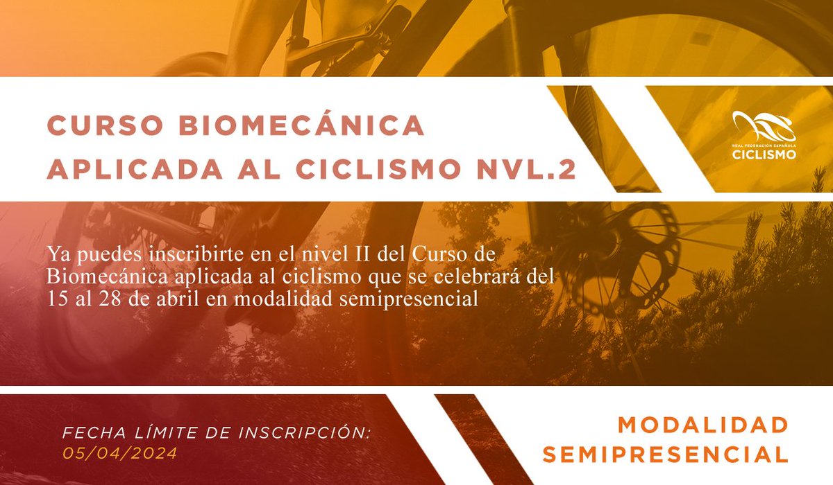 RFECiclismo's tweet photo. #FormacionRFEC📚 | Abrimos inscripciones para el curso de Biomecánica aplicada al ciclismo Nivel II.

📆Del 15 al 28 de abril.
📲Modalidad semipresencial

Toda la info 📎https://t.co/x2vb0XU3JE

¡Fórmate con los mejores! https://t.co/EytFOTsADS
