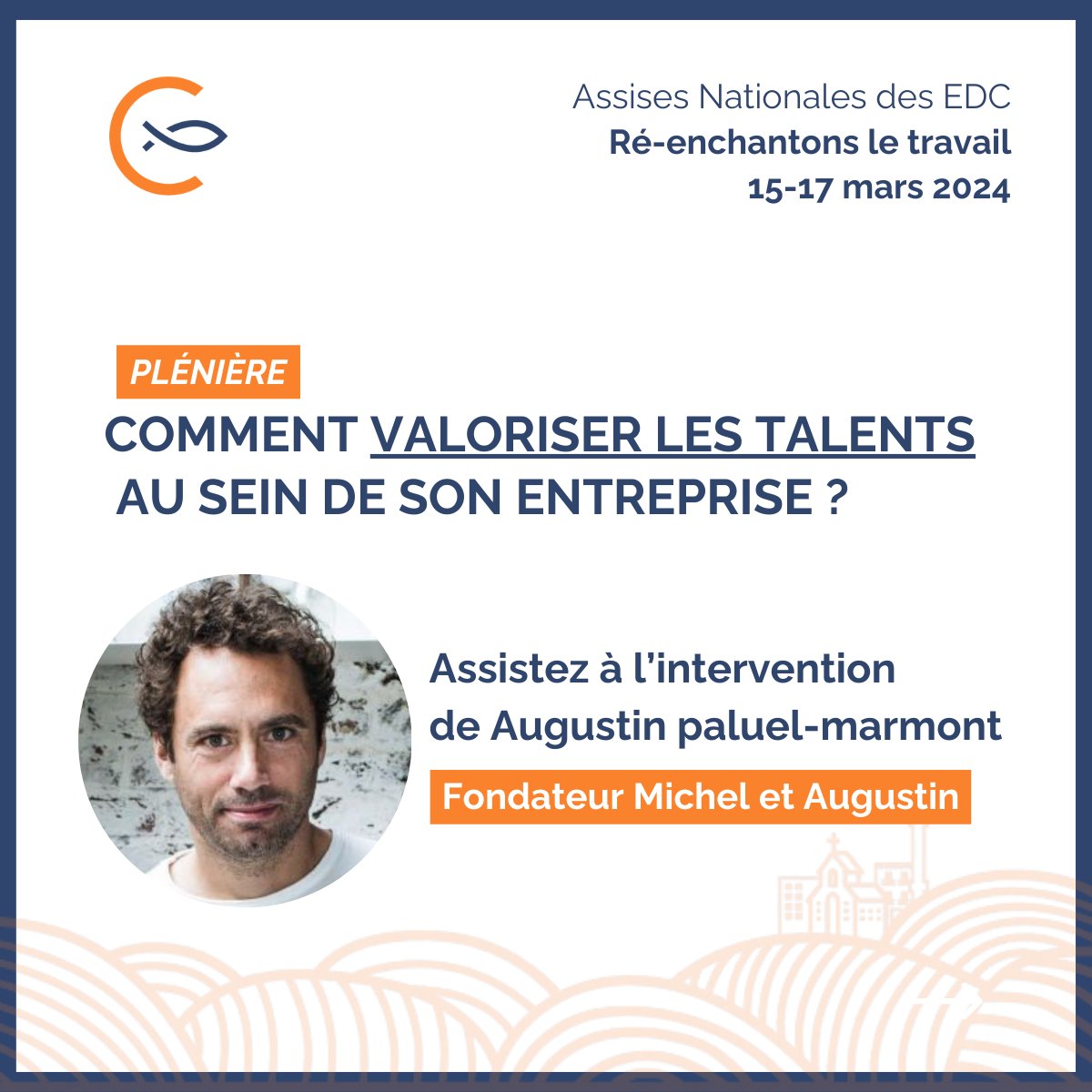 LesEDC's tweet photo. 🗣Témoignage exceptionnel de Augustin Paluel-Marmont, Fondateur de @Michel_Augustin !
#Entrepreneurs, participez à nos Assises Nationales, à #Bordeaux pour ré-enchanter le #travail ! #assisesedc
Programme et inscriptions 👉 https://t.co/6T6FmS0f4N https://t.co/ZyvcyO8iQK