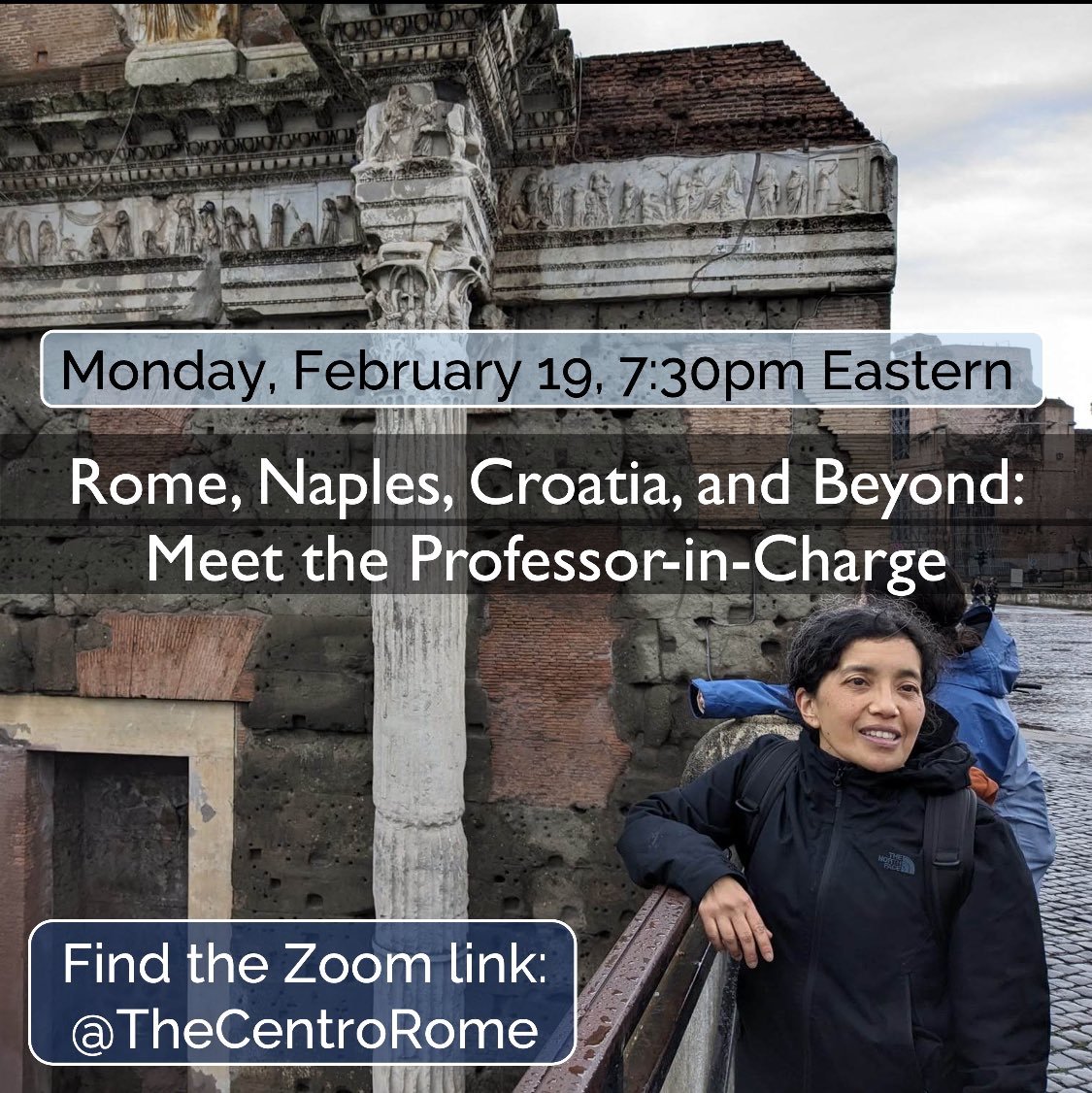 Curious about what 24-25 holds in store for Centristi?  Professor-in-Charge Sonia Sabnis (Reed College) will share her vision for The Ancient City, and trips to the Bay of Naples and to Croatia/Northern Italy.  Tune in Monday, February 19 at 7:30pm.  Zoom link in bio!
