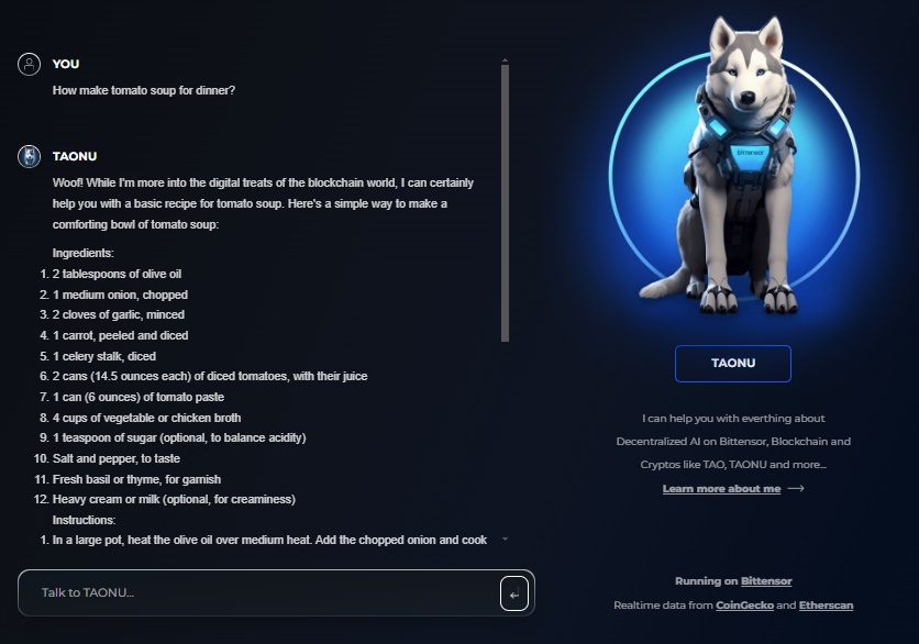 🔹 In the world of AI, searching using a web browser is a thing of the past.. 👴😆

🔹You can ask our TAONU chatbot about anything!
Even how to make delicious soup!  And our tao dog will explain it exactly step by step 🐶

AI is the future for everyone!
TAONU is the future for