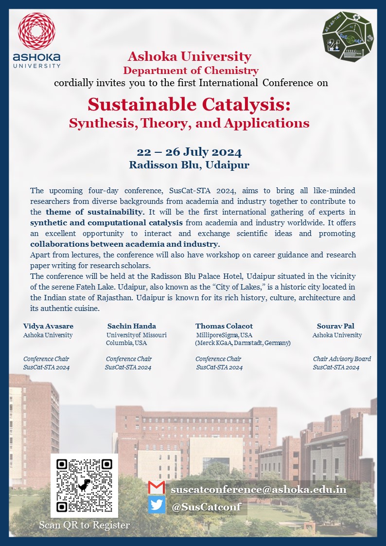 @AshokaUniv, Department of Chemistry cordially invites you to the first International Conference on Sustainable Catalysis: Synthesis, Theory, and Applications from 22 – 26 July 2024 in Udaipur. Registration Open: sites.google.com/ashoka.edu.in/…