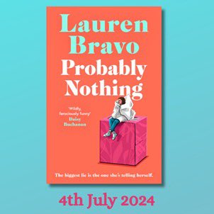 So excited to be joining the #coverreveal for the new @laurenbravo novel #ProbablyNothing, out in all good #ChooseBookshops 4th July. 

Doesn’t she look FABULOUS!

simonandschuster.co.uk/books/Probably…