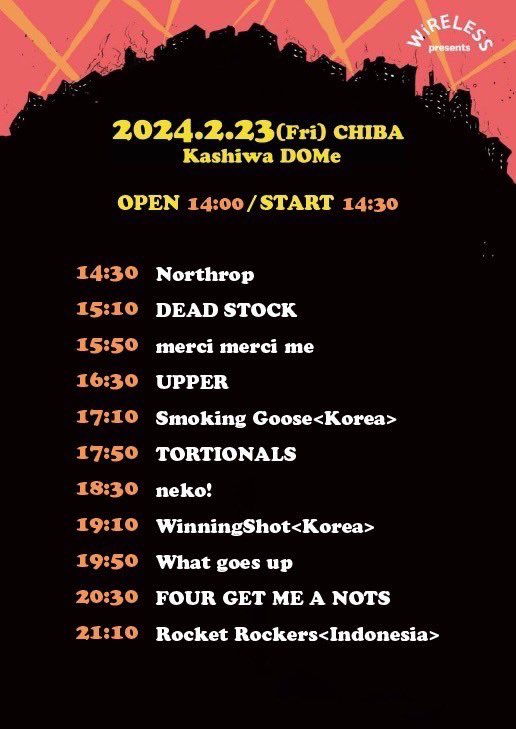 ///This week///
2.23(fri)柏DOMe

WiRELESS presents
WinningShot×SmokingGoose×RocketRockers JAPAN TOUR 2024

-act-
Rocket Rockers&lt;Indonesia&gt;
Smoking Goose &lt;korea&gt;
WinningShot &lt;Korea&gt;
FOUR GET ME A NOTS
merci merci me
neko!
TORTIONALS
UPPER
What goes up
Northrop
DEAD STOCK