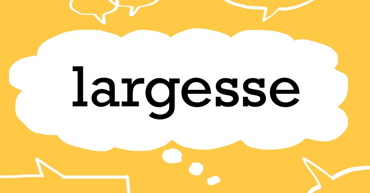 CollinsDict's tweet photo. #wordoftheday LARGESSE - 
N. Largesse is a generous gift of money or a generous act of kindness.

https://t.co/5GU2YCCGU0

#collinsdictionary #words #vocabulary #language #largesse https://t.co/LDGqqEOyGe