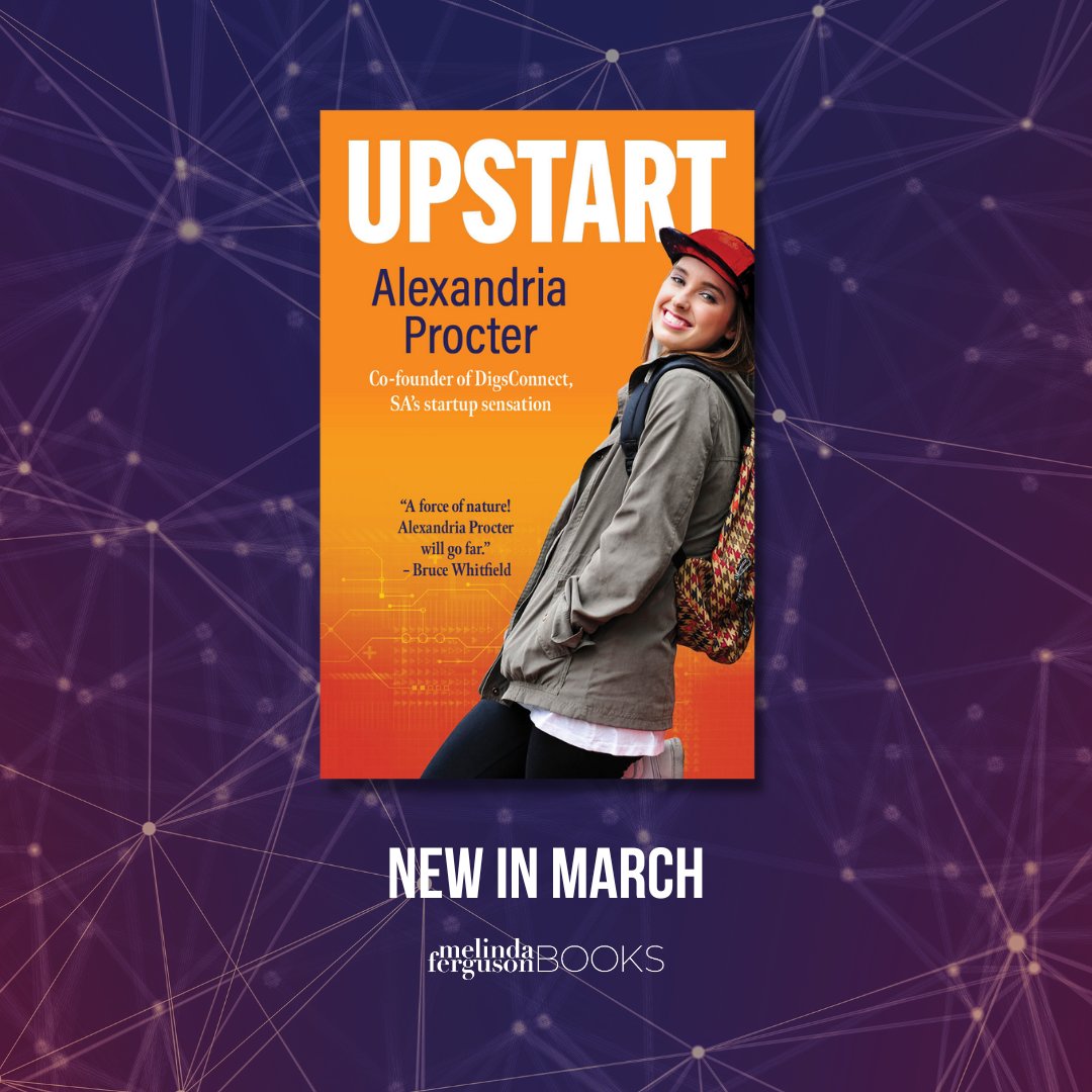 🙋‍♂️NEW IN MARCH🙋‍♂️

UPSTART↗️
Founder of <a href="/digsconnect/">DigsConnect.com</a>, SA's startup sensation
by <a href="/alexprocter101/">Alexandria Procter</a>

COMING SOON
🔗More information: ow.ly/kO9S50QBJM7

<a href="/melindaSMACKED/">melinda ferguson</a> #MelindaFergusonBooks #Digsconnect #Upstart