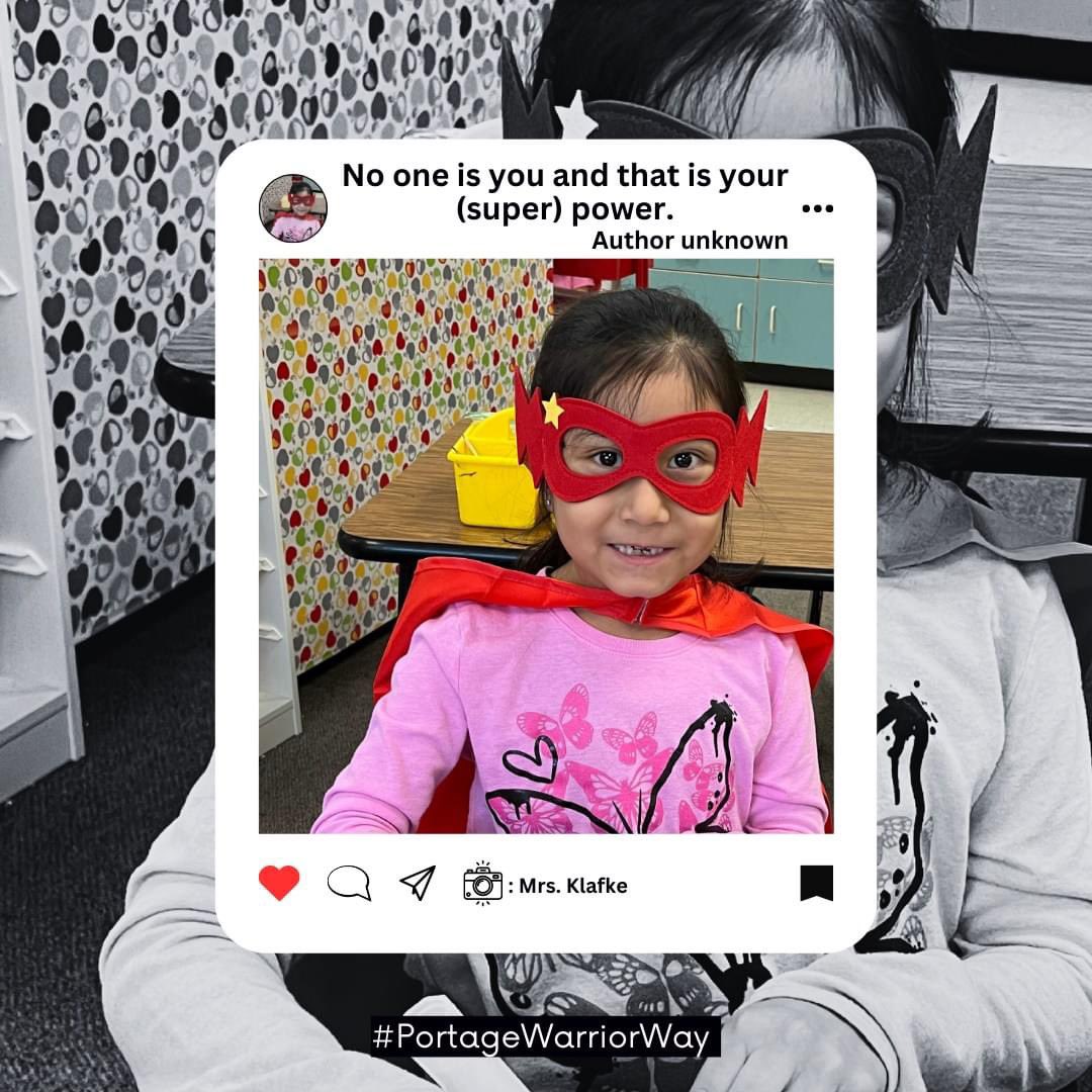 #MotivationalMonday "No one is you and that is your (super) power ~" author unknown.

🧡 #PortageWarriorWay 🖤
