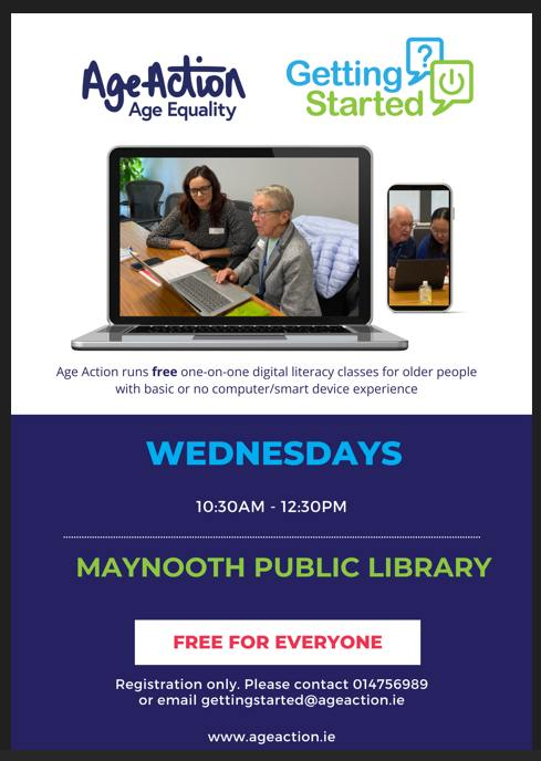 @AgeAction Digital Literacy Classes which they are running in the following libraries: Maynooth, Celbridge, Leixlip, Newbridge, and Naas. Contact : 01-4756989 to Register or email: gettingstarted@ageaction.ie