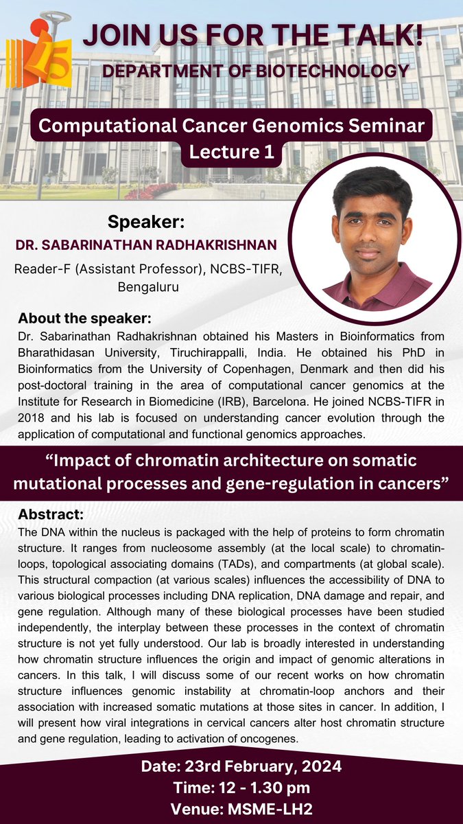 Department of Biotechnology, IIT Hyderabad (@btiith) on Twitter photo Join us for an insightful talk on "Impact of chromatin architecture on somatic mutational processes and gene-regulations in cancer" by Dr. Sabarinathan Radhakrishnan from NCBS-TIFR Bengaluru on 23rd Feb'24 from 12pm-1:30pm at MSME-LH2.
<a href="/IITHyderabad/">IIT Hyderabad</a>
#CancerResearch #Genomics Join us for an insightful talk on "Impact of chromatin architecture on somatic mutational processes and gene-regulations in cancer" by Dr. Sabarinathan Radhakrishnan from NCBS-TIFR Bengaluru on 23rd Feb'24 from 12pm-1:30pm at MSME-LH2.
<a href="/IITHyderabad/">IIT Hyderabad</a>
#CancerResearch #Genomics