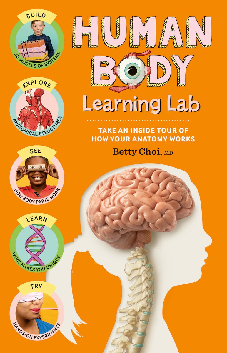 🧠 Human Body Learning Lab: Take an Inside Tour of How Your Anatomy Works by @drbettychoi is our Hands-on Science Book Winner! Kids can explore the marvels of the body and how each major body system works with engaging activities. brnw.ch/21wH7lD @StoreyPub