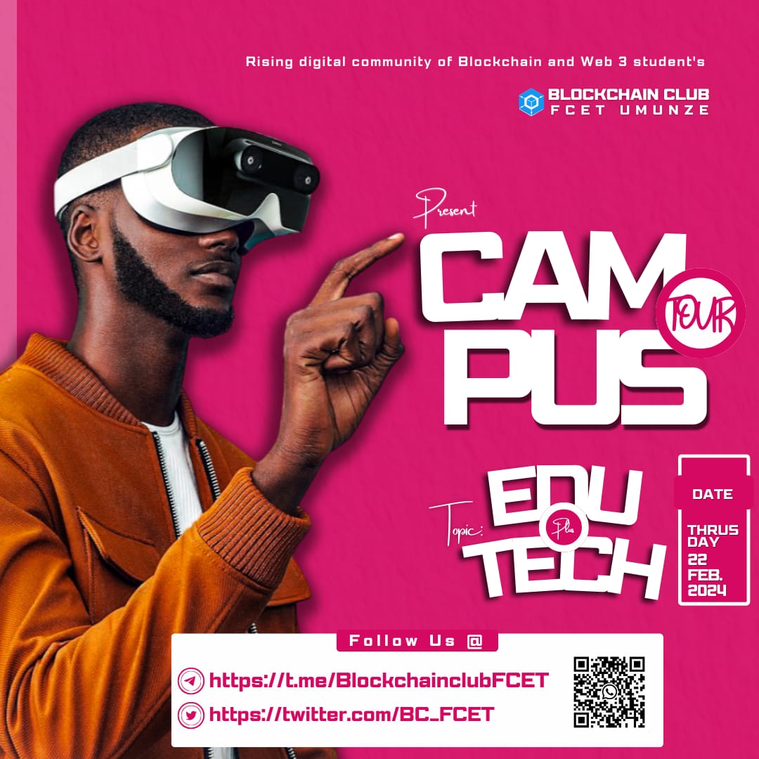 bc_fcet's tweet photo. BC FCET at it AGAIN!

BC FCET Campus Tour Is Here!

TOPIC : EDU + TECH

📆  22nd ,2024 Thursday 
⏰ 12:00pm
🗺️ @FCETUmunze 

#Tech #Web3 #Tinubu https://t.co/yGFpcUhL1r