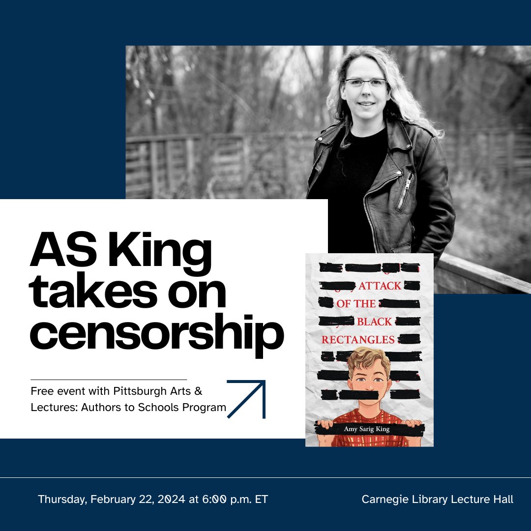 In her new book, Attack Of The Black Rectangles, @AS_King tells a story about censorship and intolerance. Join King for a free event with Pittsburgh Arts & Lectures on February 22nd. Held at the Carnegie Library Lecture Hall at 6 pm.