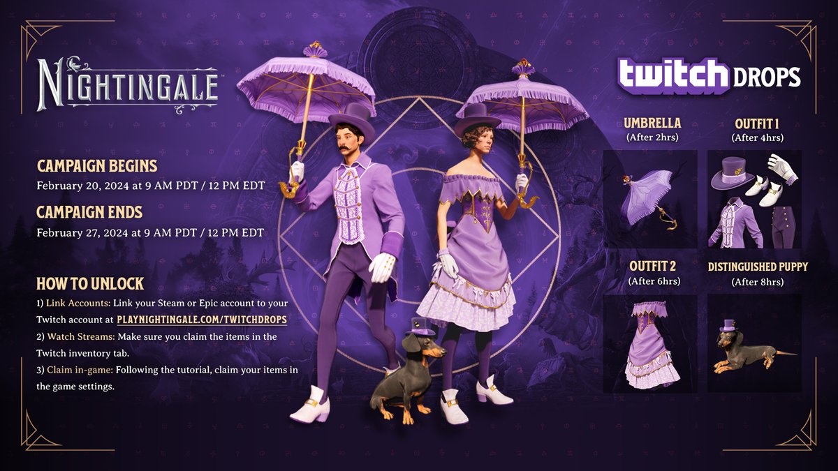 Nightingale Twitch Drops start Tomorrow at 9 am PST/ 12 pm EST!

Watch eligible streams from Feb 20-27 to get exclusive Outfits and one Distinguished Puppy.

For more details: playnightingale.com/twitchdrops