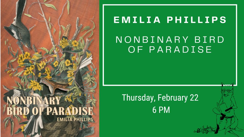 Emilia Phillips launches her new collection, Nonbinary Bird of Paradise, tonight at 6pm