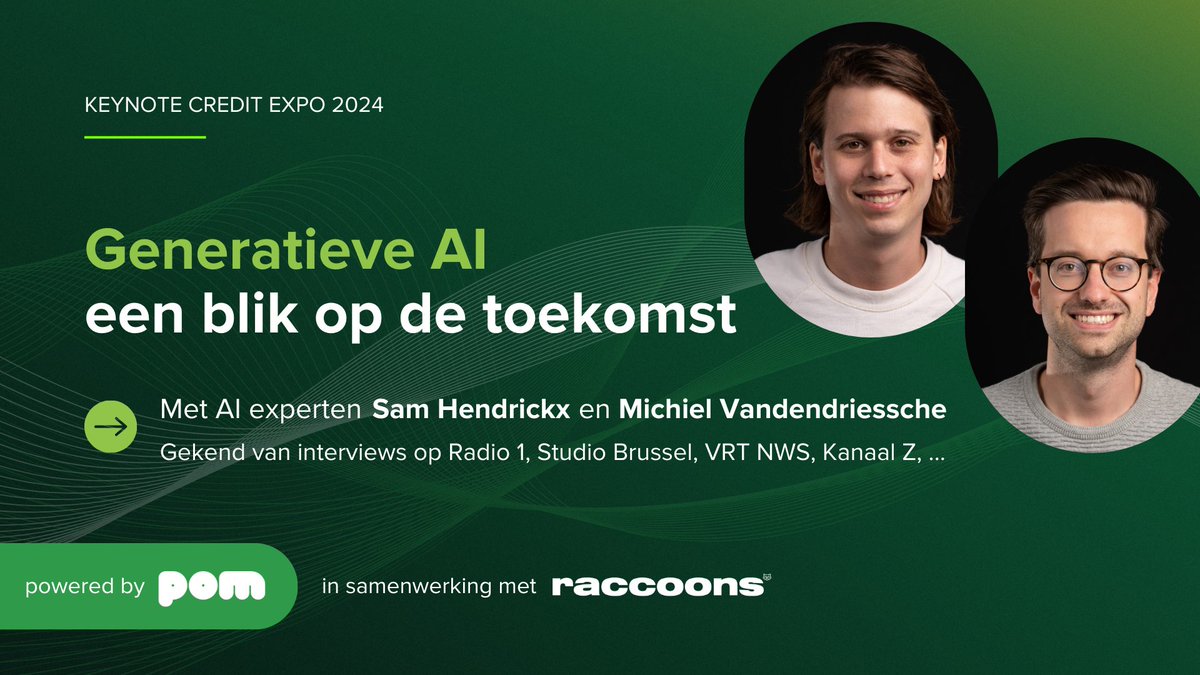 💡 Als hoofdsponsor van <a href="/Credit_Expo_BE/">Credit Expo Belgium</a> nodigt POM de Belgische AI experten Sam Hendrickx en Michiel Vandendriessche (van <a href="/RaccoonsGroup/">Raccoons</a>) uit voor een keynote presentatie over generatieve AI. Meer info &amp; inschrijven via community.pom.be/hc/nl-be/artic….