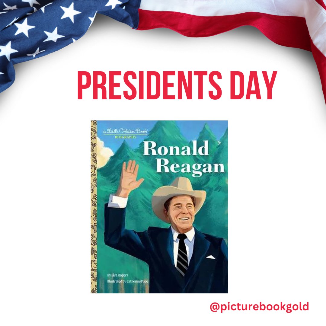 The perfect addition for celebrating a Presidential day—check out this Little Golden Book Biography of Ronald Reagan by @LisaLJRogers illustrated by Catherine Pape #presidentsday #ronaldreagan @Reagan_Library @randomhousekids #littlegoldenbook @PictureBookGold